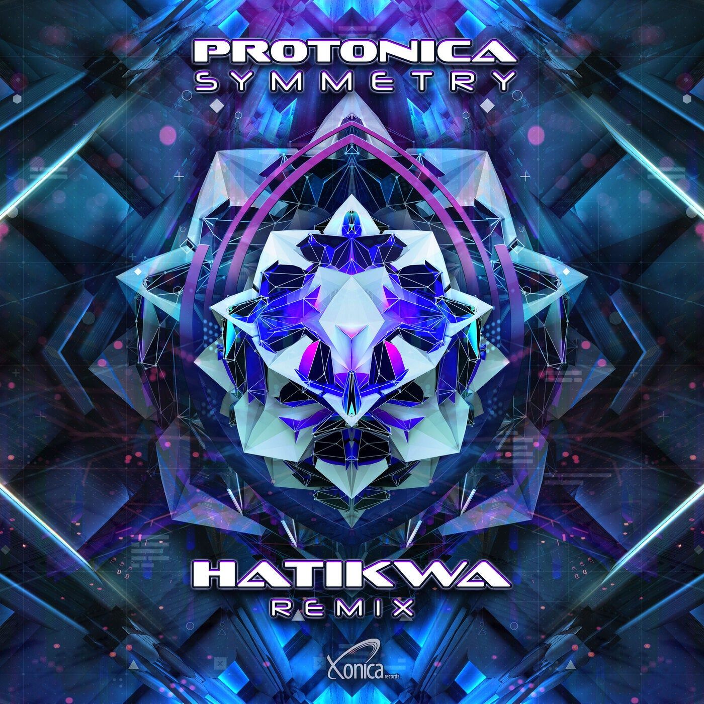 Protonica - Symmetry (Hatikwa Remix)